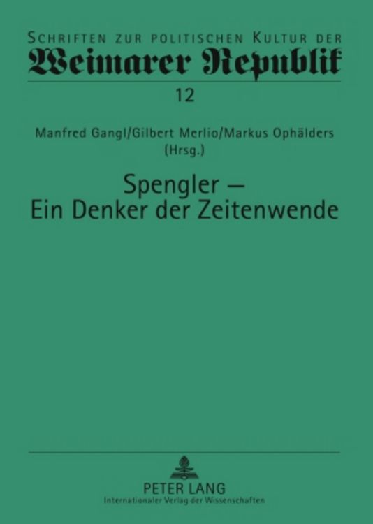 Produktbild: Spengler &ndash; ein Denker der Zeitenwende