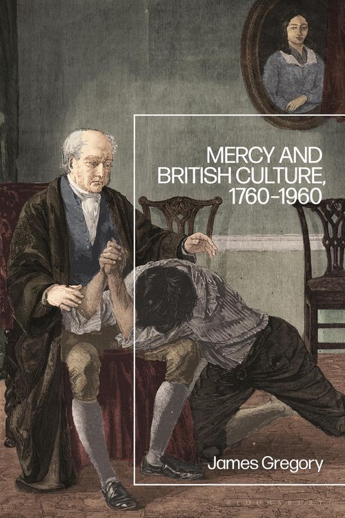 Produktbild: Mercy and British Culture, 1760-1960