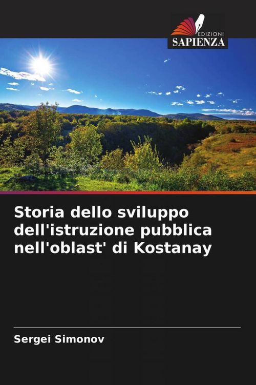 Produktbild: Storia dello sviluppo dell'istruzione pubblica nell'oblast' di Kostanay