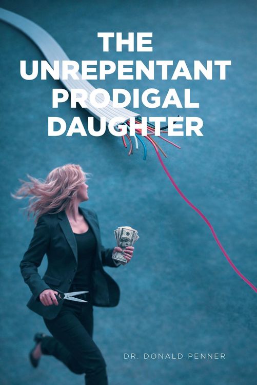 Produktbild: The Unrepentant Prodigal Daughter