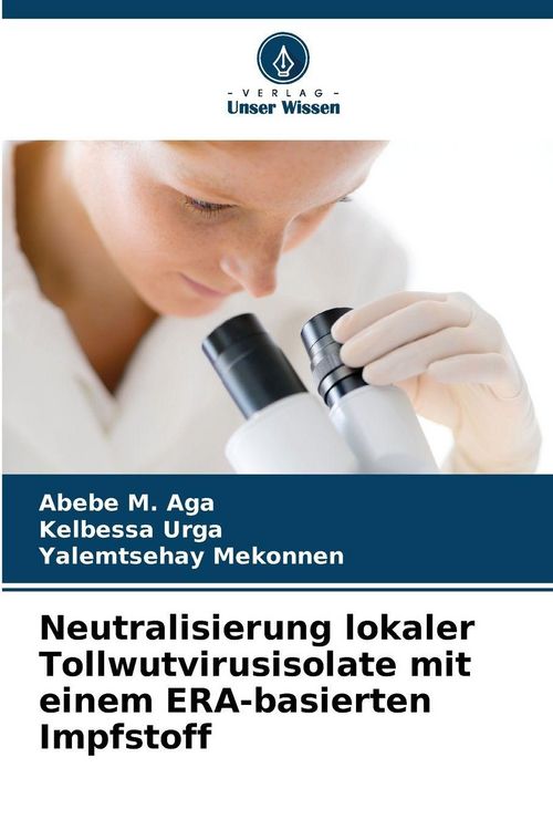 Produktbild: Neutralisierung lokaler Tollwutvirusisolate mit einem ERA-basierten Impfstoff