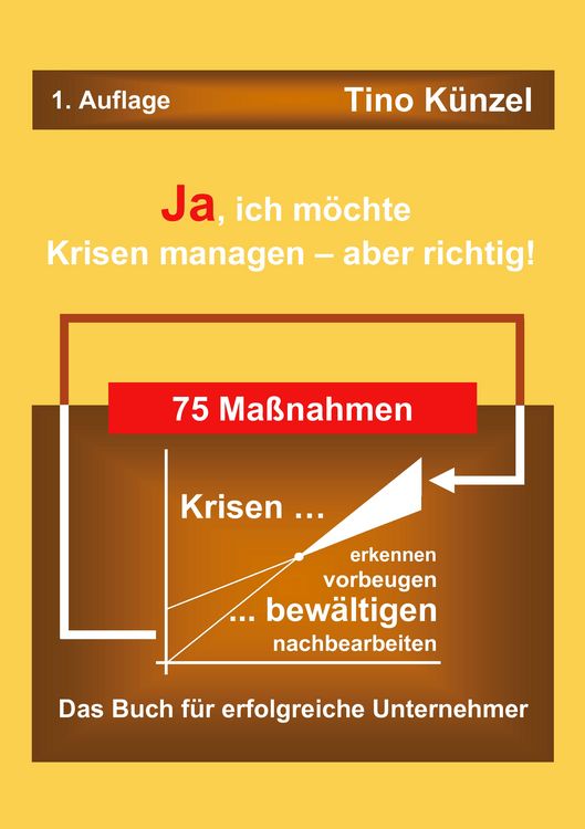 Produktbild: Ja, ich m&ouml;chte Krisen managen &ndash; aber richtig!