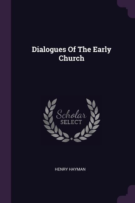 Produktbild: Dialogues Of The Early Church