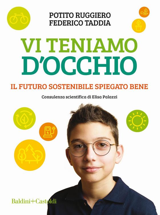 Produktbild: Vi teniamo d'occhio. Il futuro sostenibile spiegato bene
