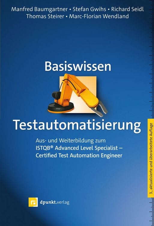Bild vom Artikel Basiswissen Testautomatisierung vom Autor Manfred Baumgartner