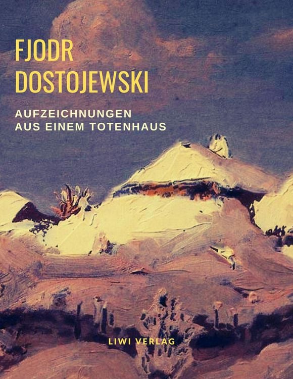 Produktbild: Aufzeichnungen aus einem Totenhaus