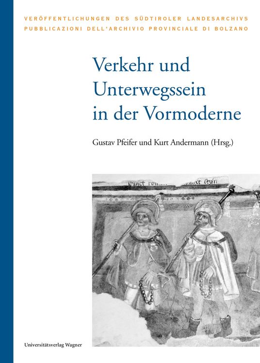 Produktbild: Verkehr und Unterwegssein in der Vormoderne