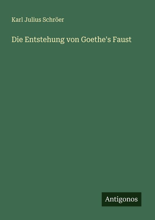Produktbild: Die Entstehung von Goethe's Faust