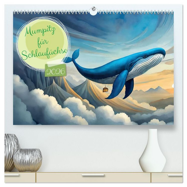 Produktbild: Mumpitz f&uuml;r Schlauf&uuml;chse (hochwertiger Premium Wandkalender 2026 DIN A2 quer), Kunstdruck in Hochglanz
