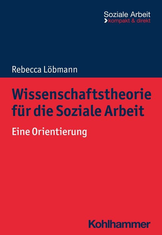Produktbild: Wissenschaftstheorie f&uuml;r die Soziale Arbeit