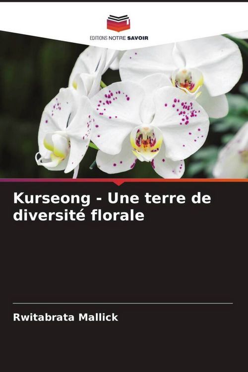 Produktbild: Kurseong - Une terre de diversit&eacute; florale