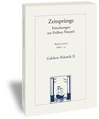 Produktbild: "Theologisch-polemisch-poetische. Sachen". Gelehrte Polemik im 18. Jahrhundert