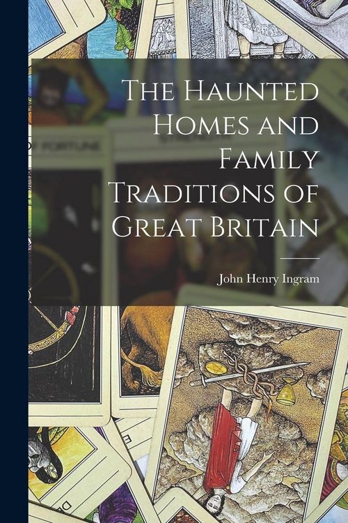 Produktbild: The Haunted Homes and Family Traditions of Great Britain