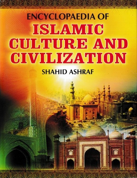 Produktbild: Encyclopaedia Of Islamic Culture And Civilization (Cultural Heritage OF Islam)