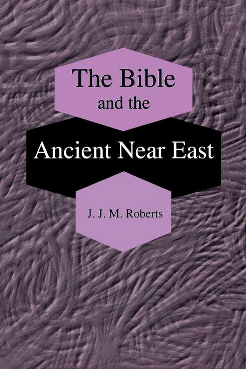 Produktbild: The Bible and the Ancient Near East