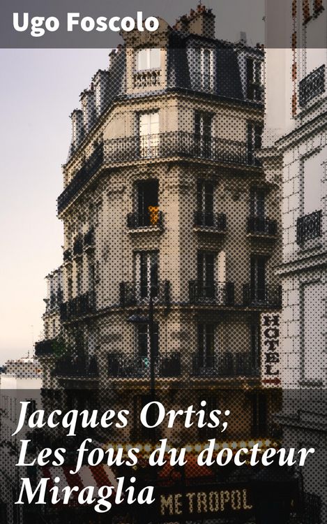 Produktbild: Jacques Ortis; Les fous du docteur Miraglia