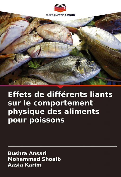 Produktbild: Effets de diff&eacute;rents liants sur le comportement physique des aliments pour poissons