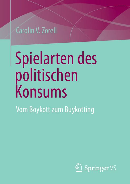 Produktbild: Spielarten des politischen Konsums