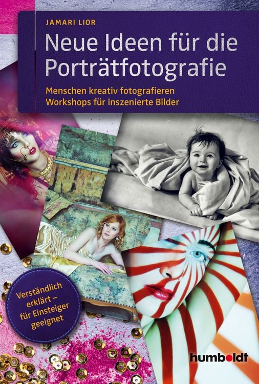 Produktbild: Neue Ideen f&uuml;r die Portr&auml;tfotografie
