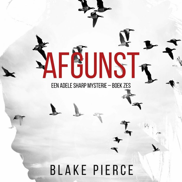 Produktbild: Afgunst (Een Adele Sharp Mysterie &ndash; Boek Zes)