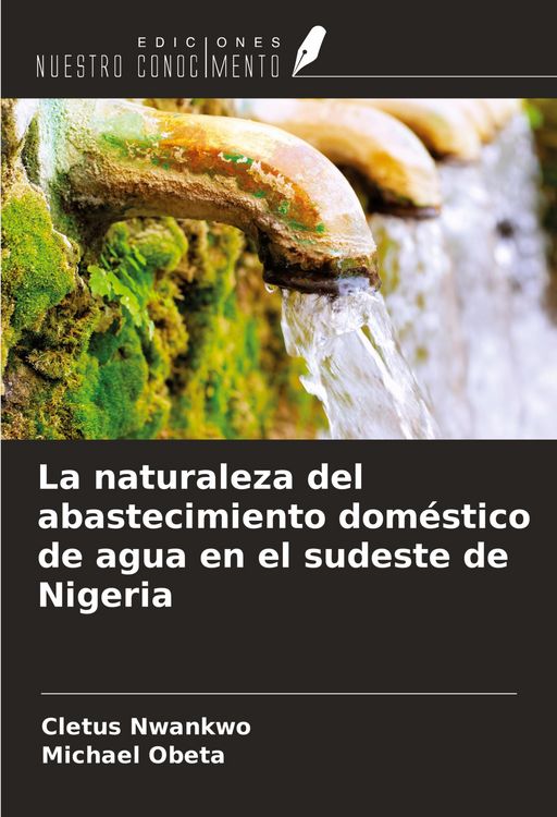 Produktbild: La naturaleza del abastecimiento dom&eacute;stico de agua en el sudeste de Nigeria