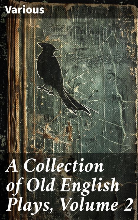 Produktbild: A Collection of Old English Plays, Volume 2