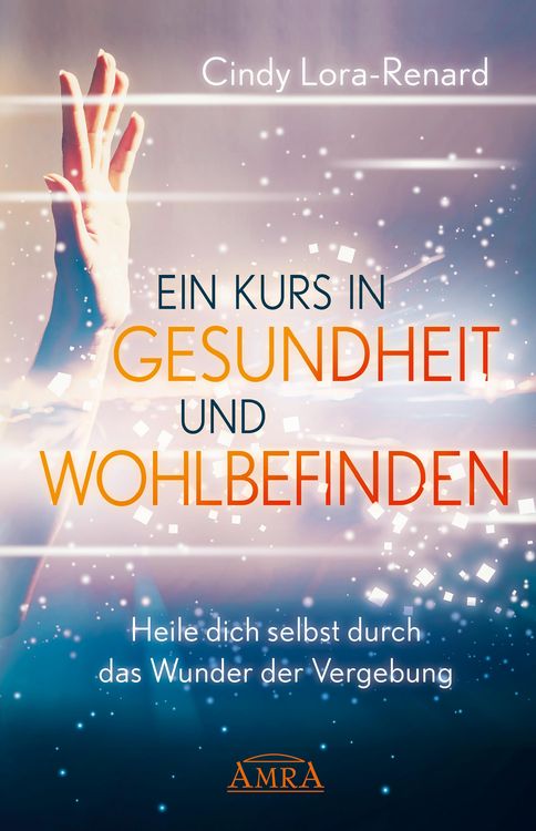 Produktbild: Ein Kurs in Gesundheit und Wohlbefinden