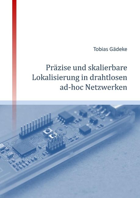 Produktbild: Pr&auml;zise und skalierbare Lokalisierung in drahtlosen ad-hoc Netzwerken