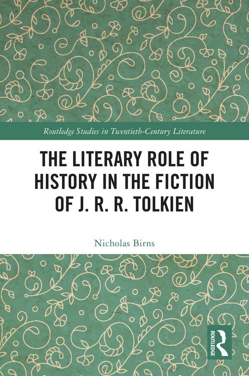Produktbild: The Literary Role of History in the Fiction of J. R. R. Tolkien