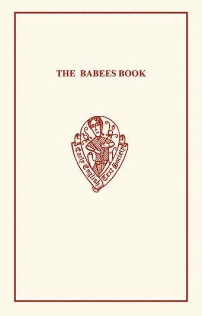 Produktbild: The Babees Book: Manners & Meals in Olden Time