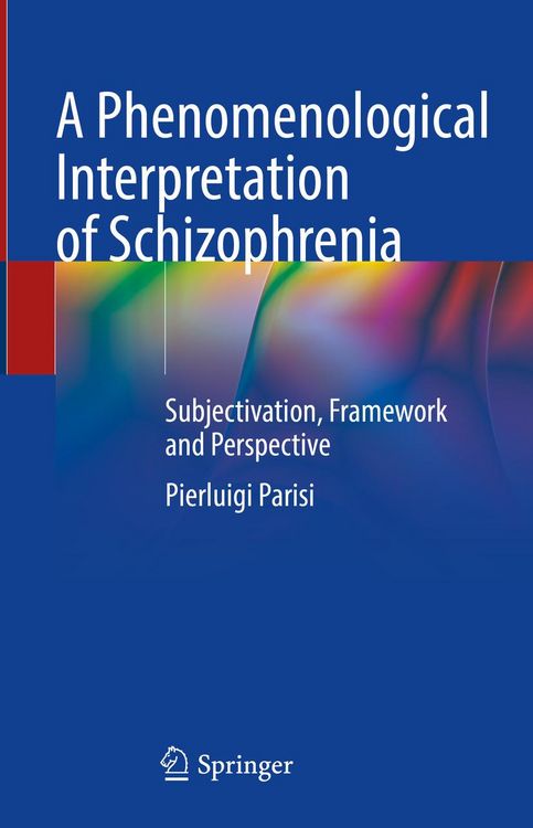 Produktbild: A Phenomenological Interpretation of Schizophrenia