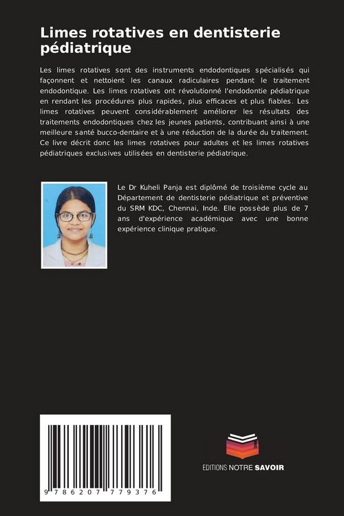 Produktbild: Limes rotatives en dentisterie p&eacute;diatrique