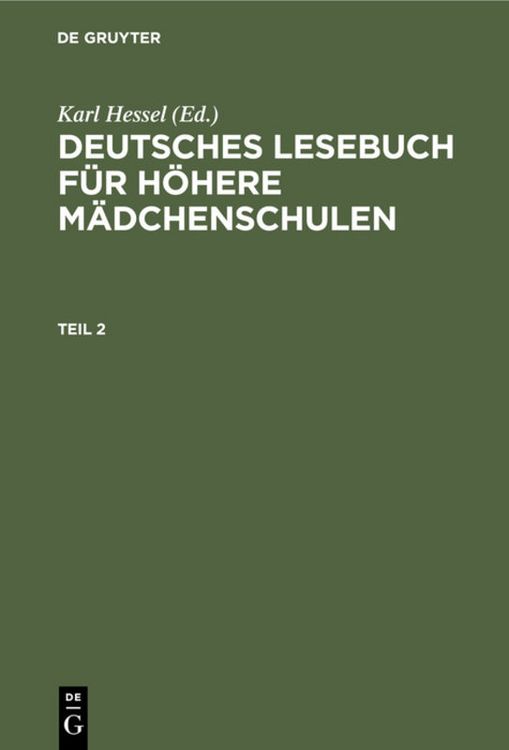 Produktbild: Deutsches Lesebuch f&uuml;r h&ouml;here M&auml;dchenschulen. Teil 2