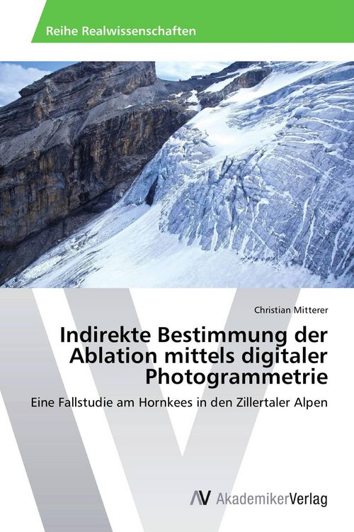 Produktbild: Indirekte Bestimmung der Ablation mittels digitaler Photogrammetrie