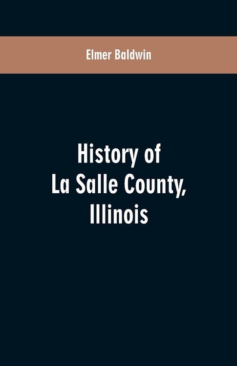 Produktbild: History of LaSalle County, Illinois