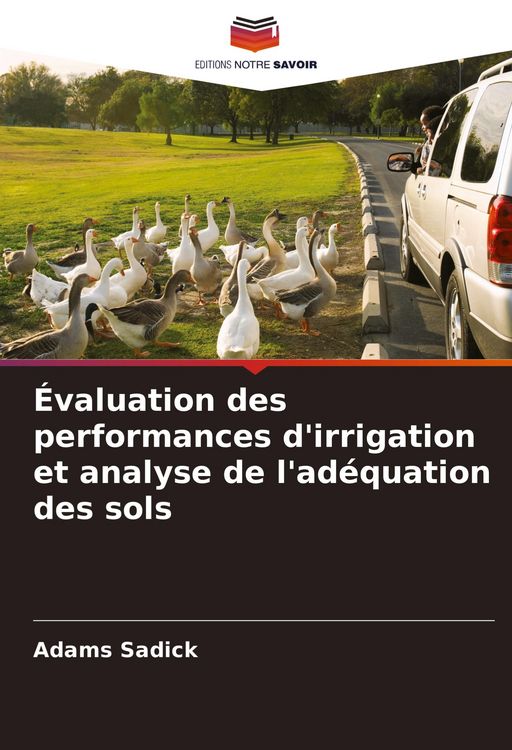 Produktbild: &Eacute;valuation des performances d'irrigation et analyse de l'ad&eacute;quation des sols