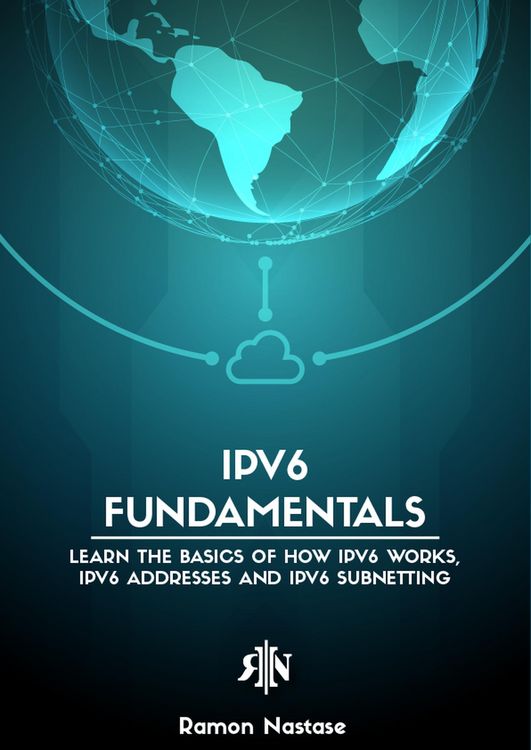 Produktbild: IPv6 Fundamentals: Learn the Basics of How IPv6 Works, IPv6 Addresses and IPv6 Subnetting (Computer Networking, #2)