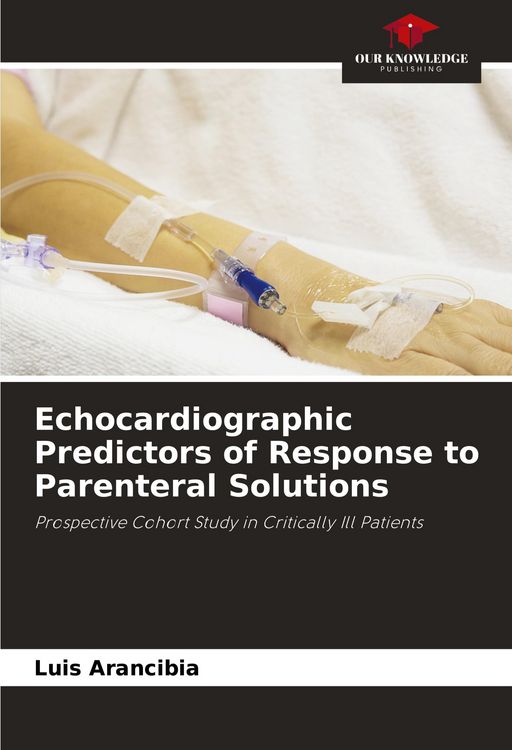 Produktbild: Echocardiographic Predictors of Response to Parenteral Solutions