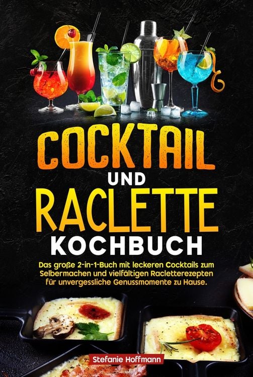 Produktbild: Cocktail und Raclette Kochbuch