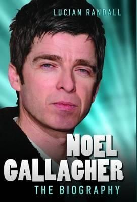 Produktbild: Noel Gallagher - The Biography
