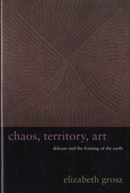 Produktbild: Grosz, E: Chaos, Territory, Art