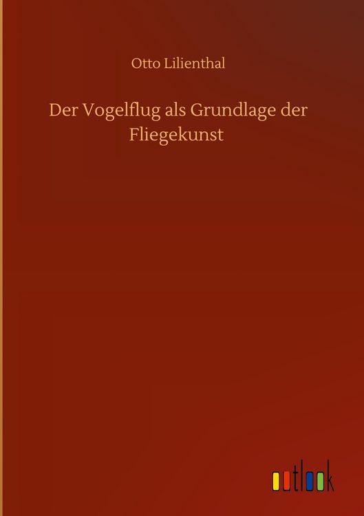 Produktbild: Der Vogelflug als Grundlage der Fliegekunst