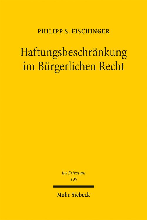 Produktbild: Haftungsbeschr&auml;nkung im B&uuml;rgerlichen Recht