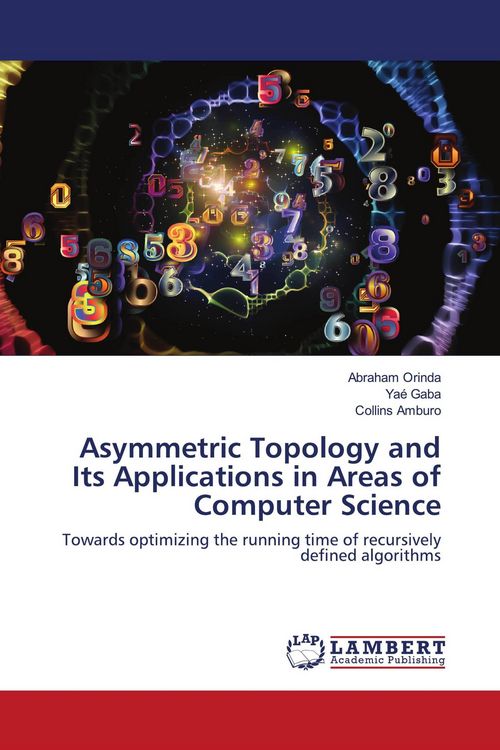 Produktbild: Asymmetric Topology and Its Applications in Areas of Computer Science