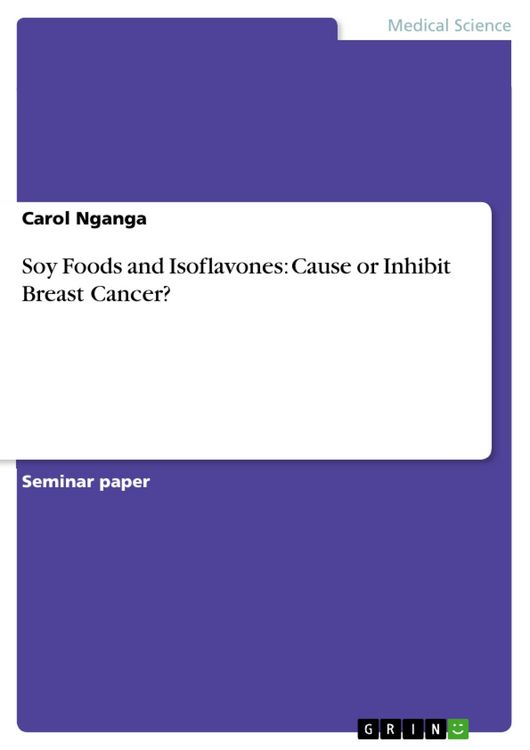 Produktbild: Soy Foods and Isoflavones: Cause or Inhibit Breast Cancer?