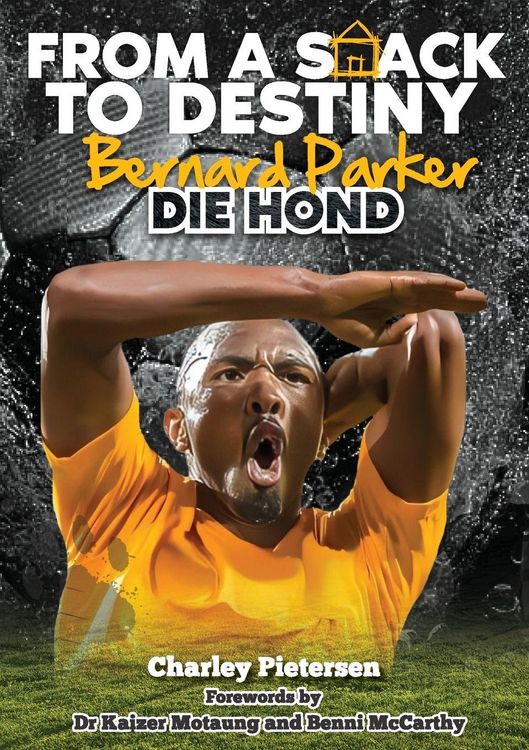 Produktbild: From a Shack to Destiny -Bernard Parker DIE HOND