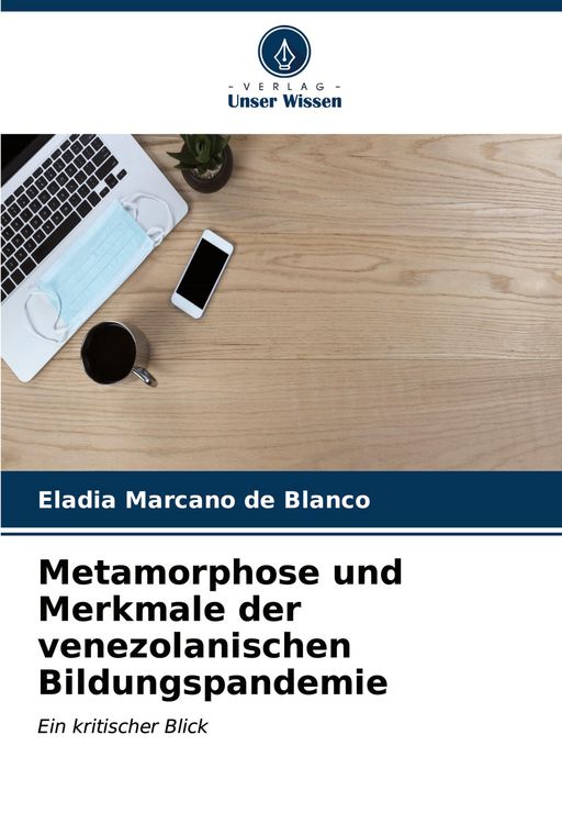 Produktbild: Metamorphose und Merkmale der venezolanischen Bildungspandemie
