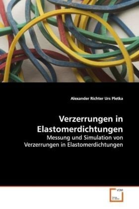 Produktbild: Richter, A: Verzerrungen in Elastomerdichtungen