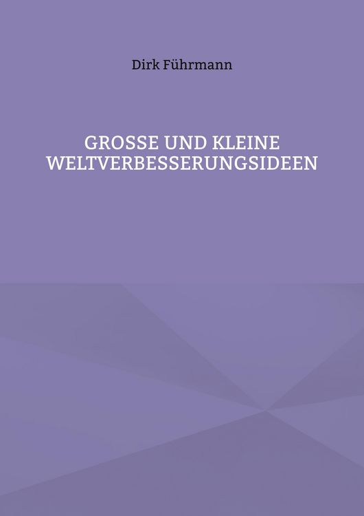 Produktbild: Gro&szlig;e und kleine Weltverbesserungsideen