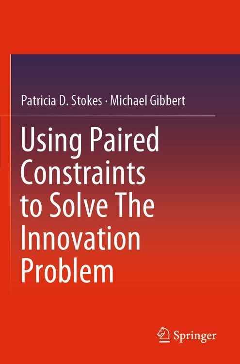 Produktbild: Using Paired Constraints to Solve The Innovation Problem